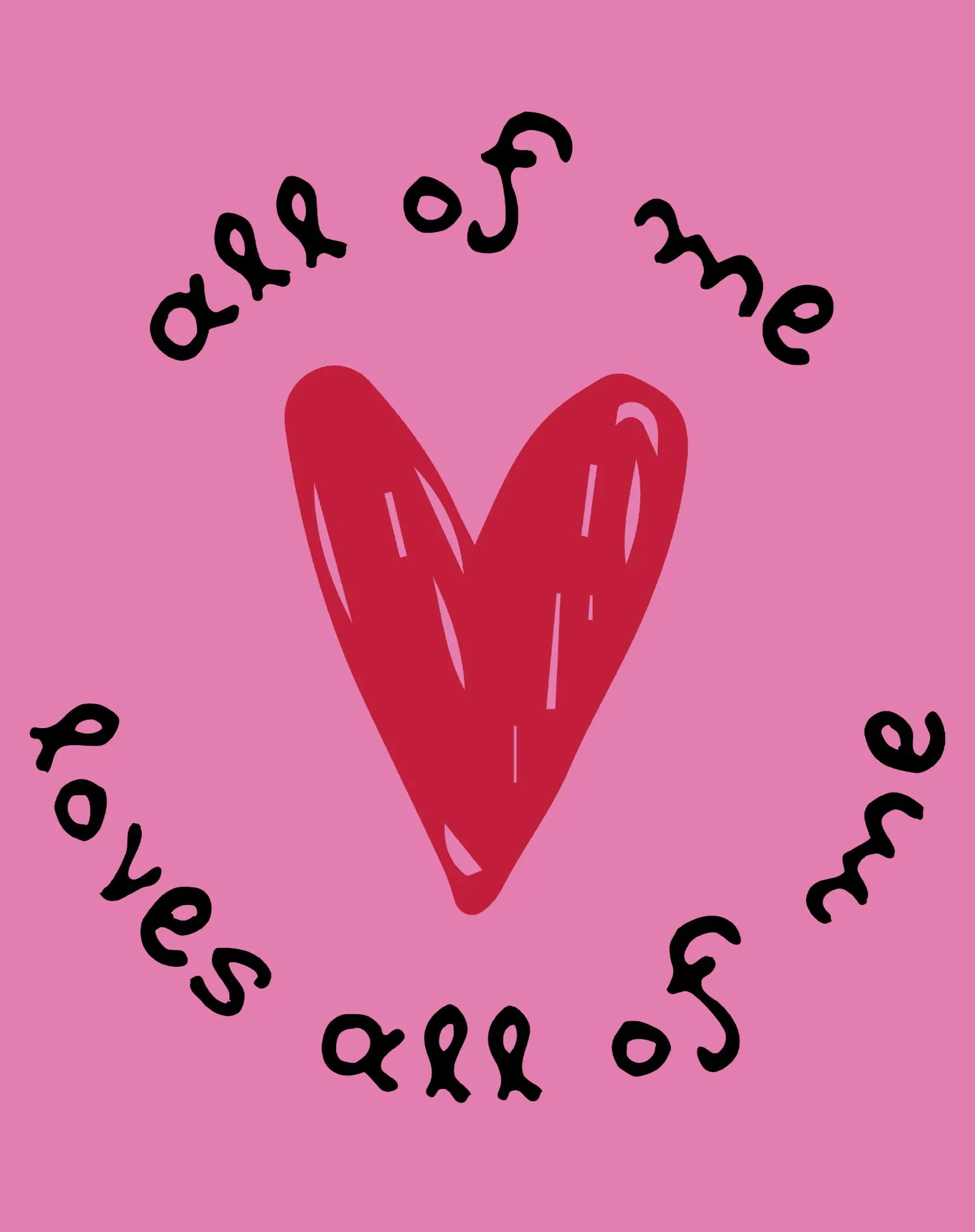 Anti Valentine All Of Me Women's T-shirt