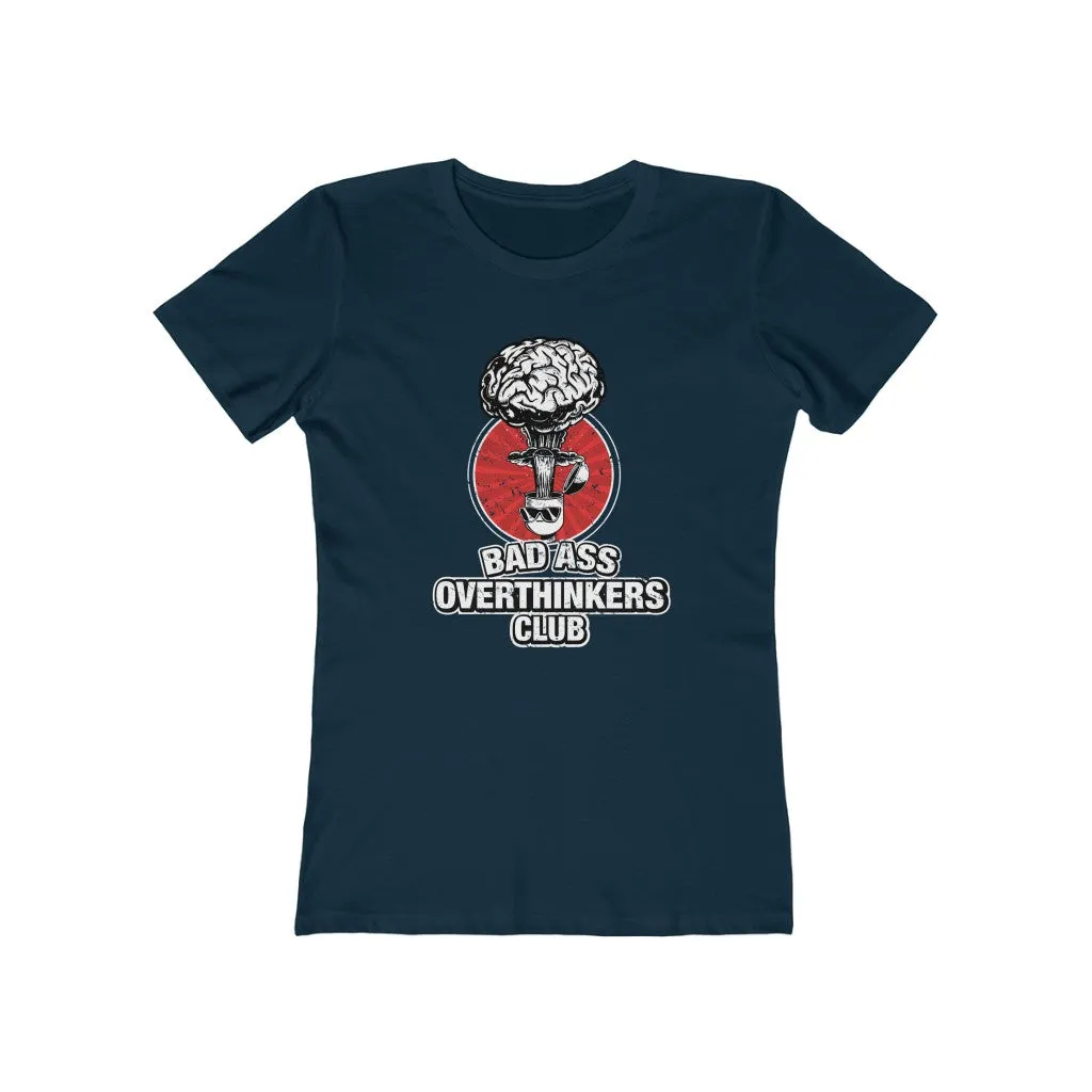 Bad Ass Overthinkers Club - Women's T-shirt