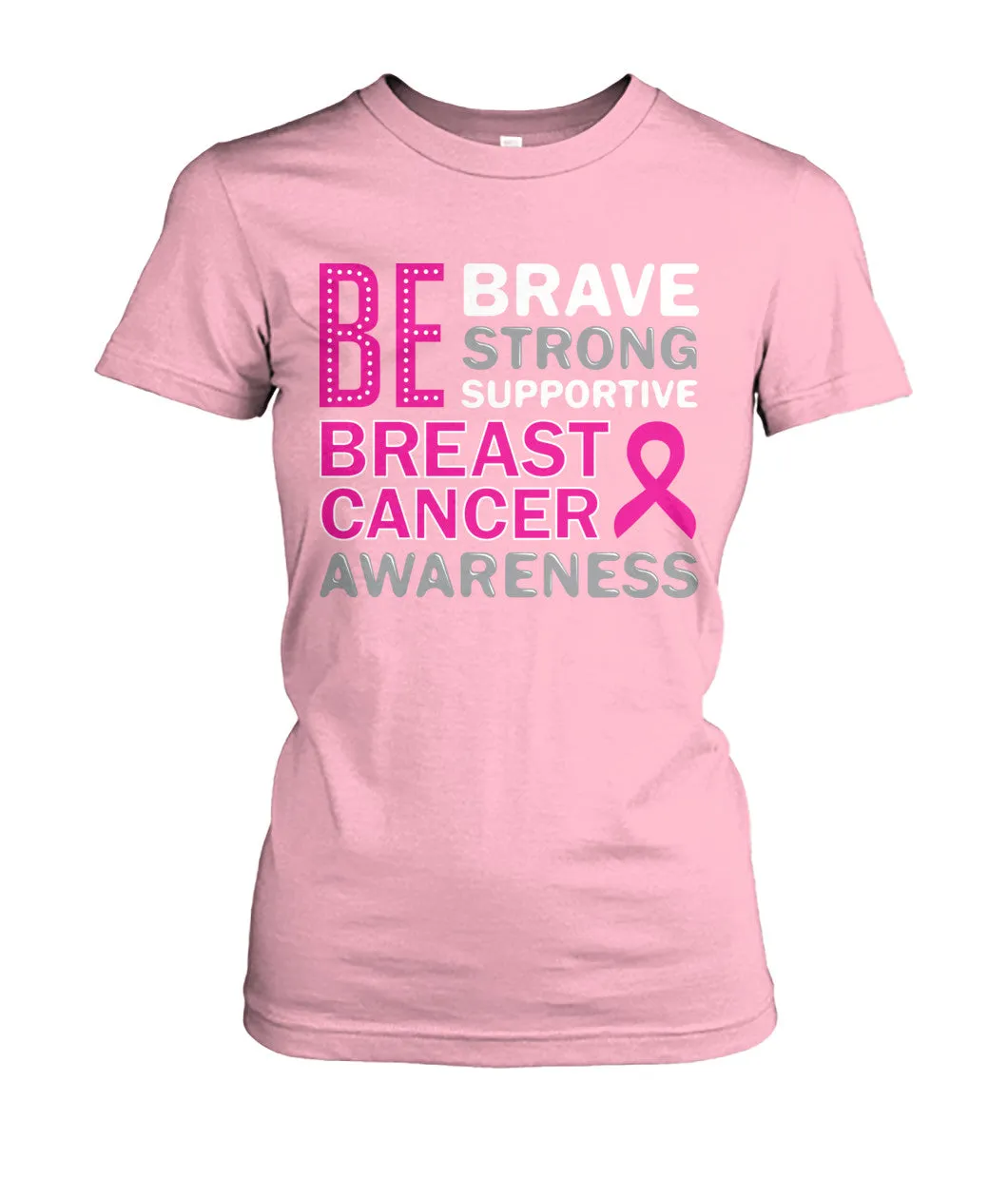 Be Brave Be Strong Shirts﻿ and Long Sleeves