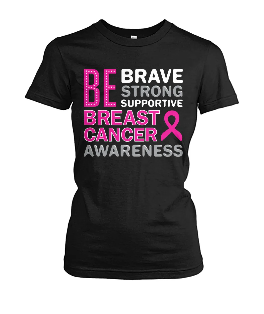 Be Brave Be Strong Shirts﻿ and Long Sleeves