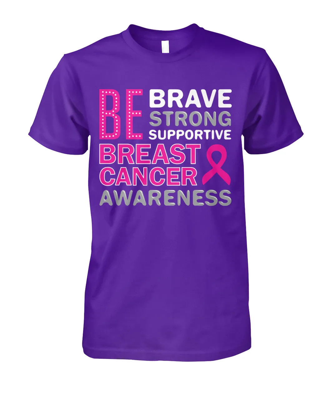 Be Brave Be Strong Shirts﻿ and Long Sleeves
