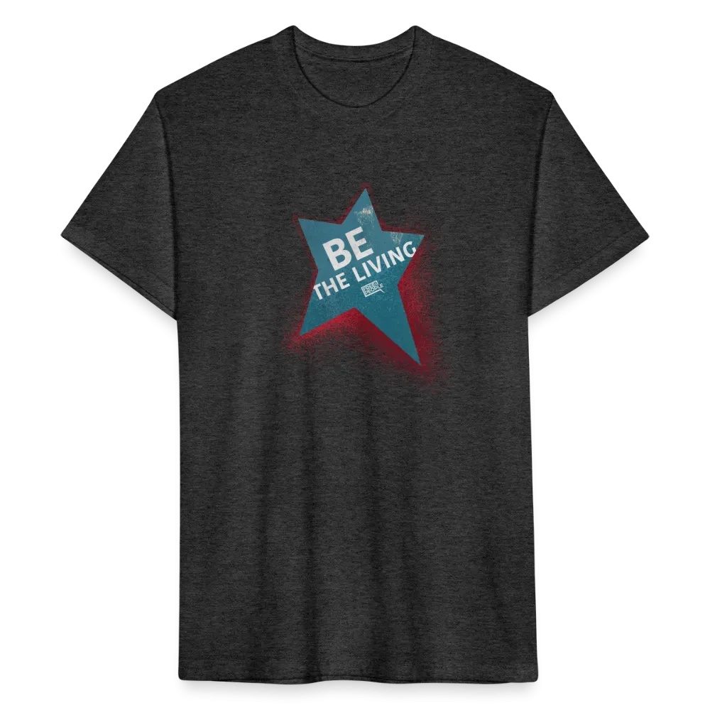 Be the Living | Men's Tee
