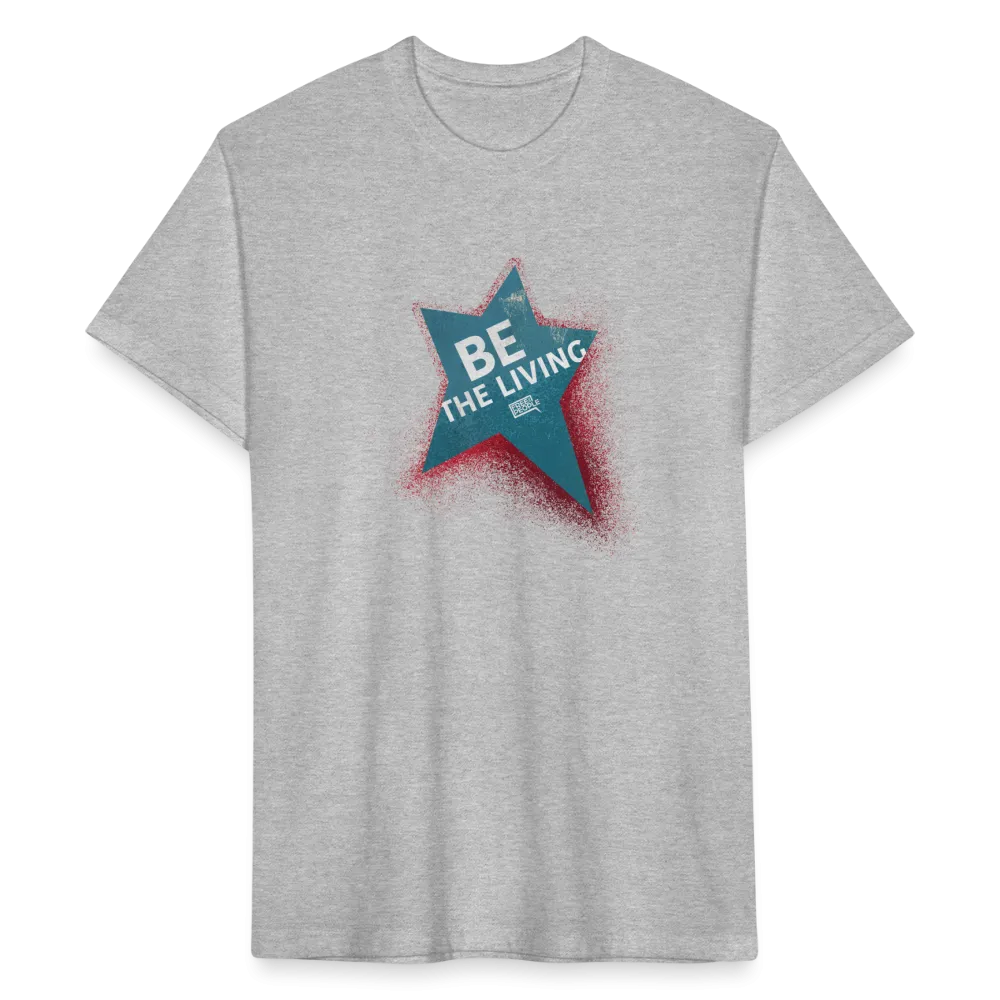 Be the Living | Men's Tee