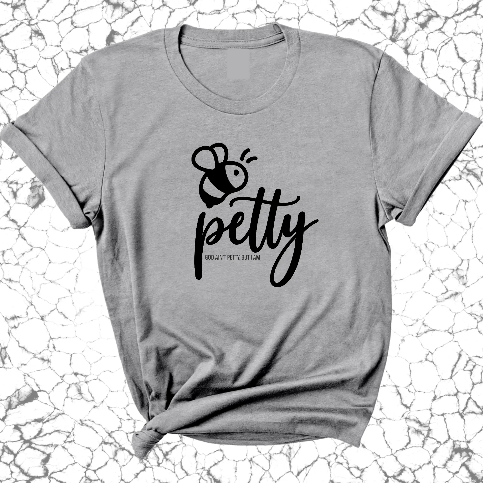 Bee Petty Unisex Tee
