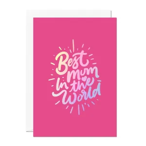 Best Mum in the World | Mother's Day Card | Greeting | Gift
