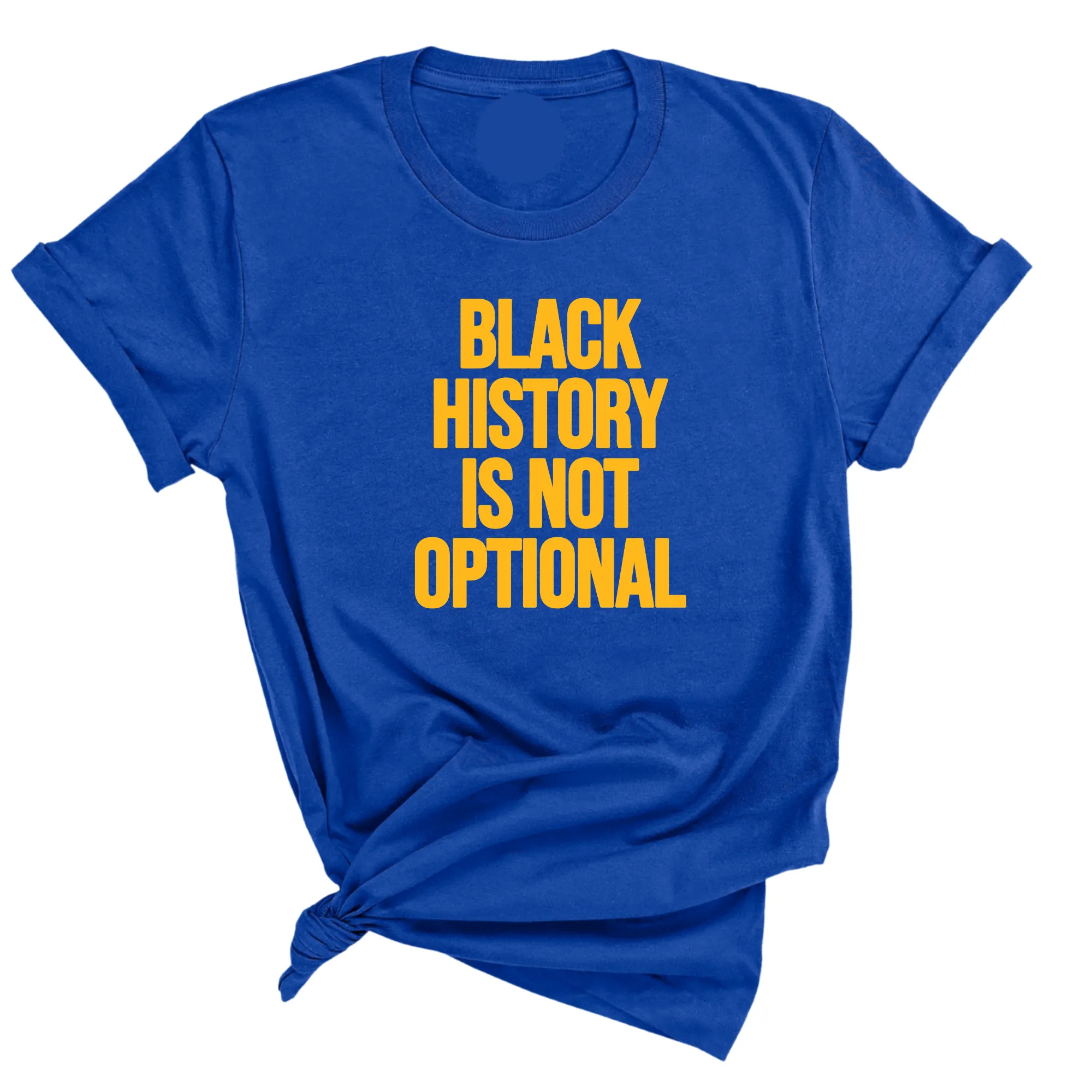 Black History is Not Optional Unisex Tee