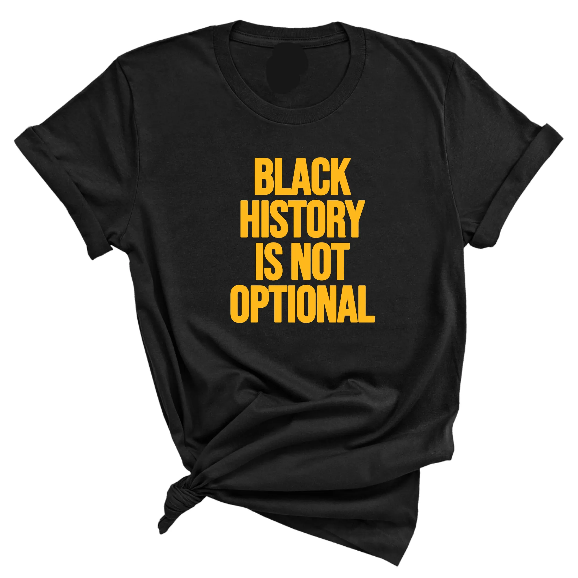 Black History is Not Optional Unisex Tee
