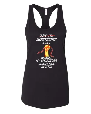 Black power tank top because my ancestors weren't free in 1776 tank top