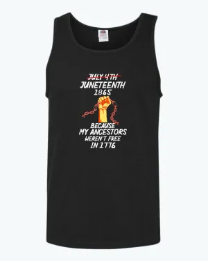 Black power tank top because my ancestors weren't free in 1776 tank top