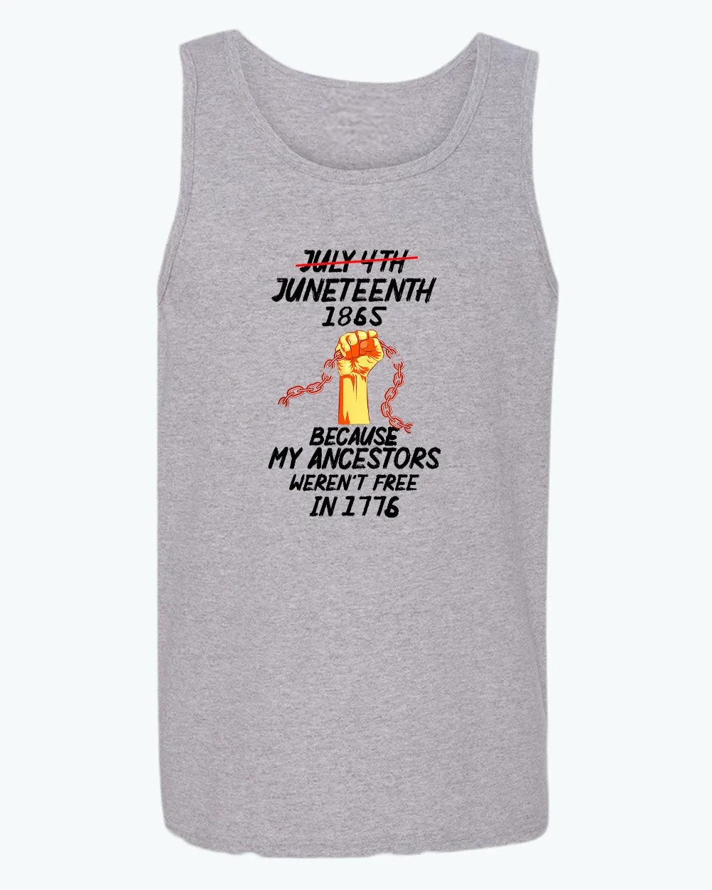 Black power tank top because my ancestors weren't free in 1776 tank top