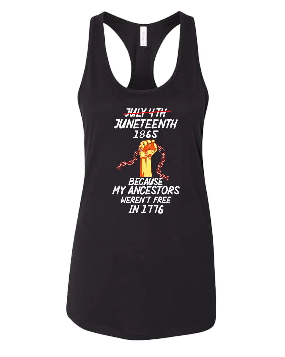 Black power tank top because my ancestors weren't free in 1776 tank top