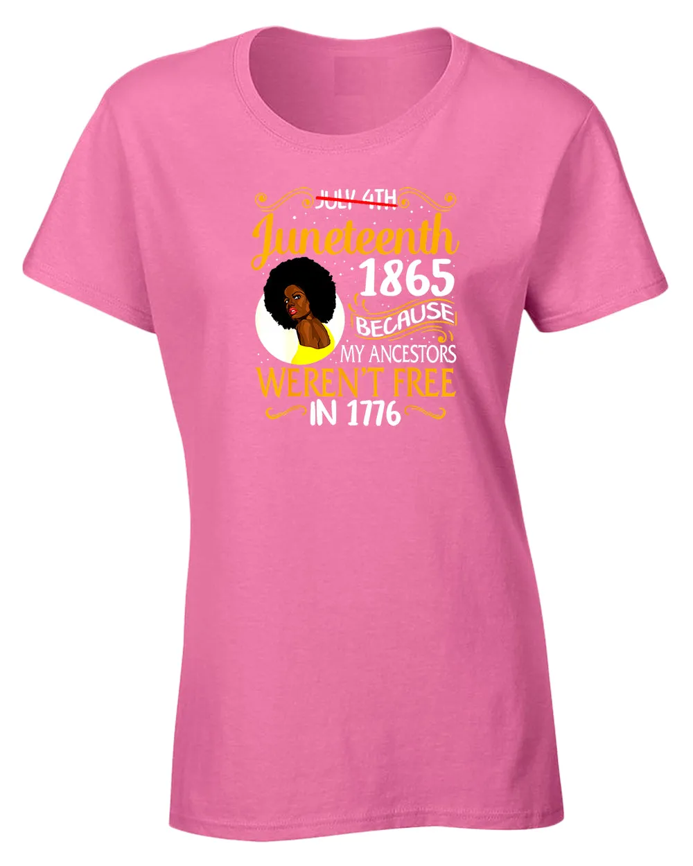 Black queen t-shirt, because my ancestors weren't free in 1776 t-shirt