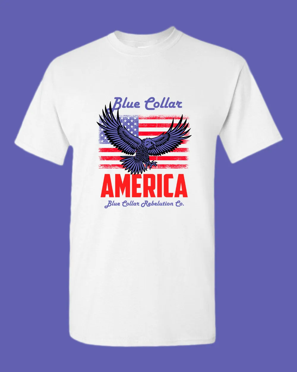 Blue Collar Rebelution T-shirt america T-shirt