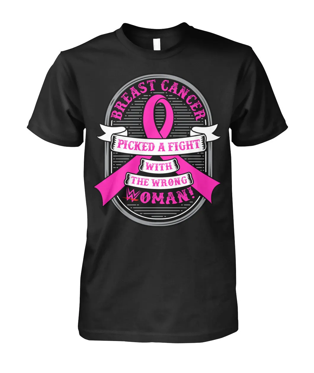 Breast Cancer Picked a Fight with the Wrong Woman Shirts and Long Sleeves