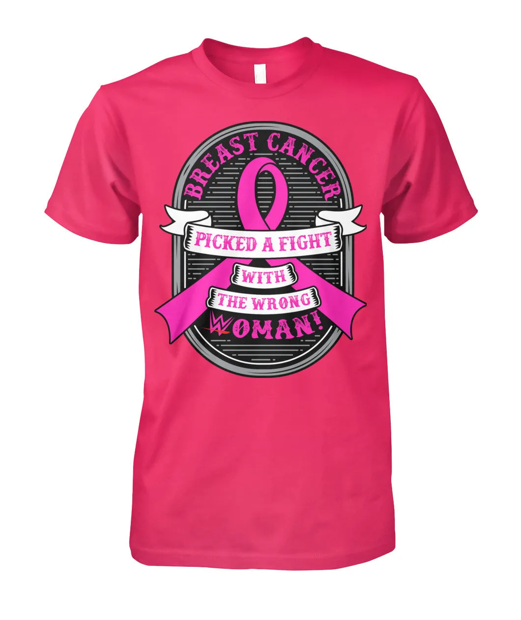 Breast Cancer Picked a Fight with the Wrong Woman Shirts and Long Sleeves