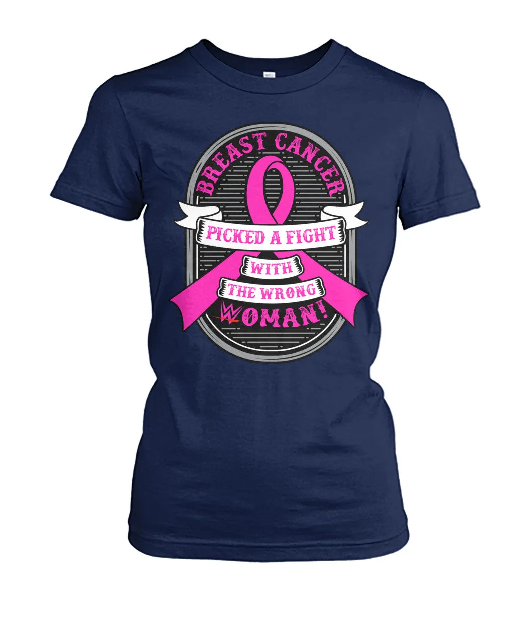 Breast Cancer Picked a Fight with the Wrong Woman Shirts and Long Sleeves