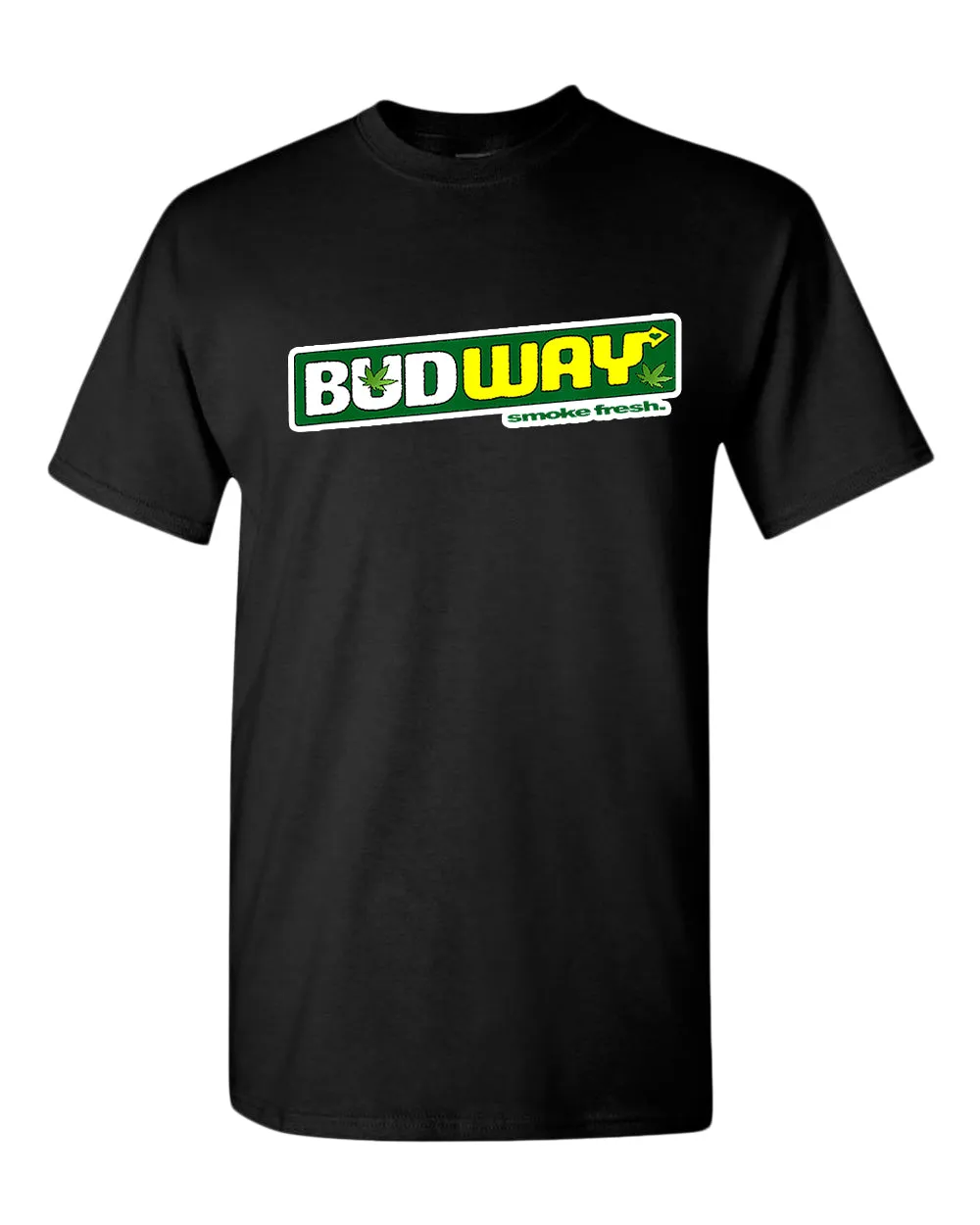 Bud way t-shirt, smoke fresh t-shirt