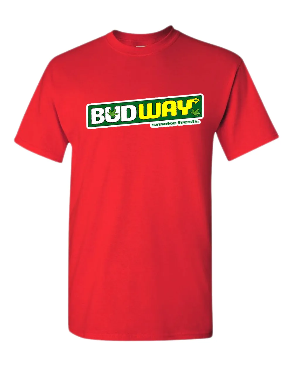 Bud way t-shirt, smoke fresh t-shirt