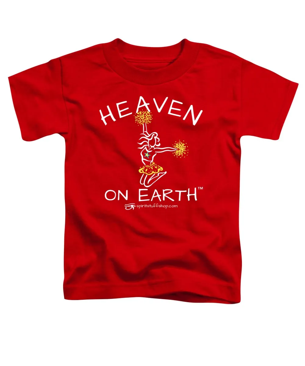 Cheerleading Heaven On Earth - Toddler T-Shirt