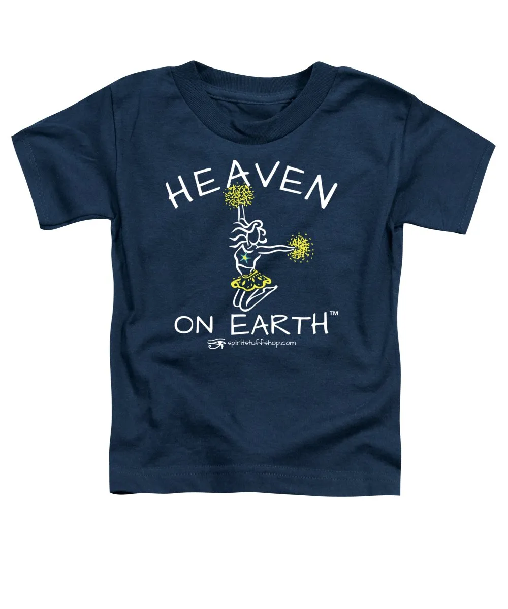 Cheerleading Heaven On Earth - Toddler T-Shirt