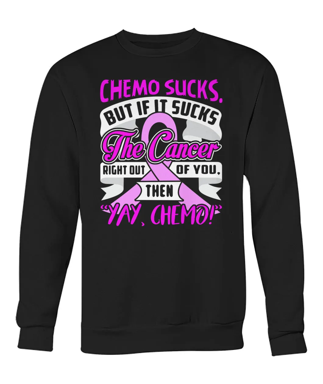 Chemo Sucks Cancer Hoodies and Sweatshirts