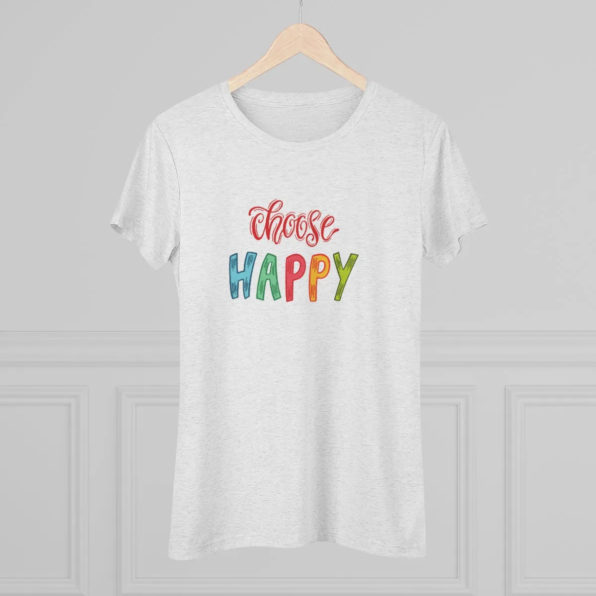 Choose Happy Women's Triblend Tee
