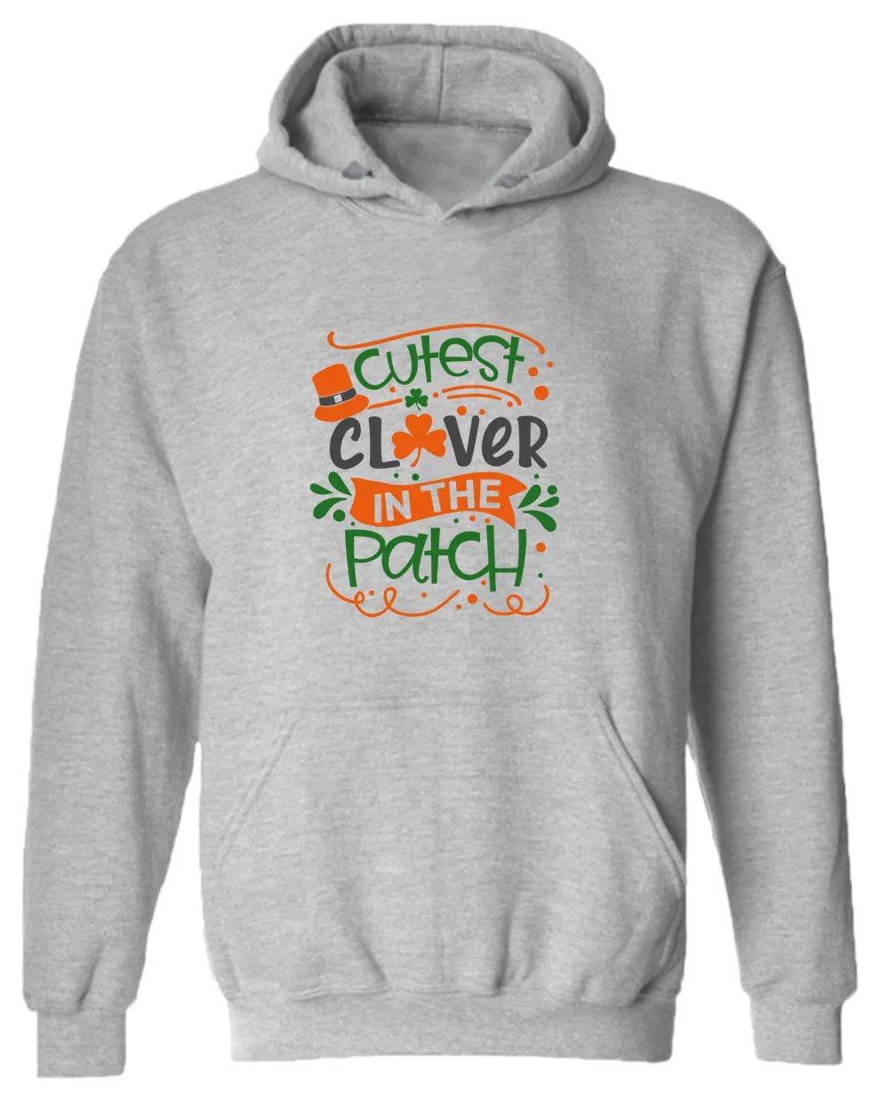 Cutest clever in the patch hoodie women st patrick's day hoodie
