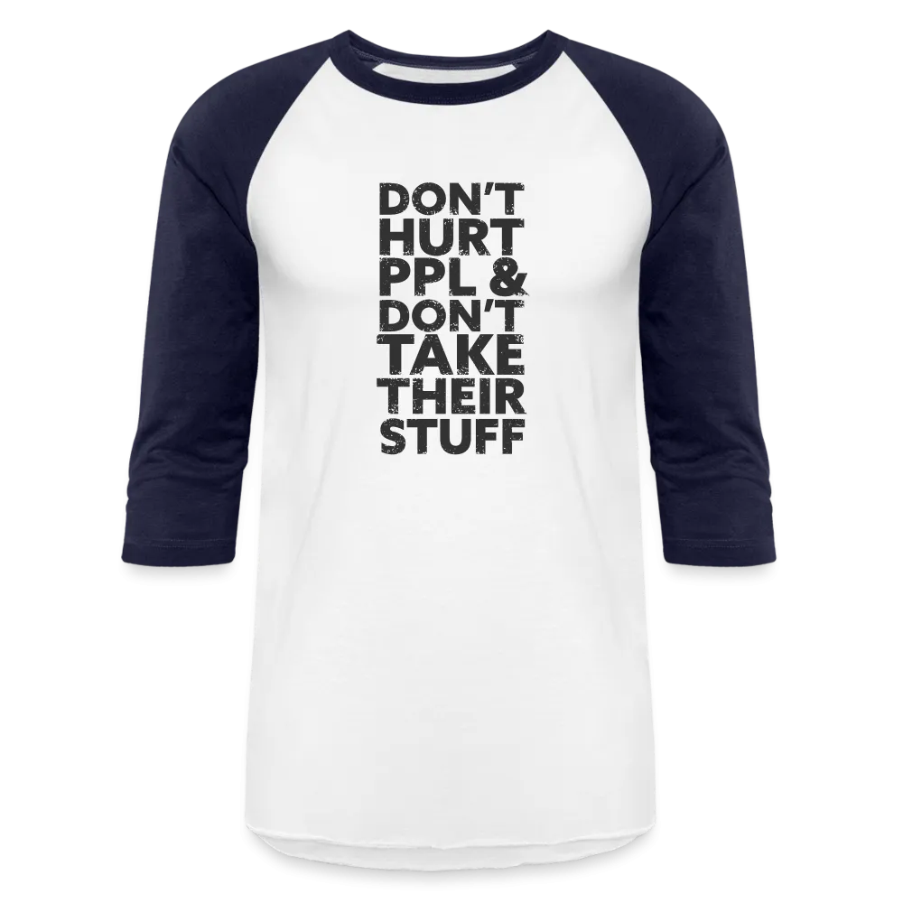 Don't Hurt People | Baseball Tee