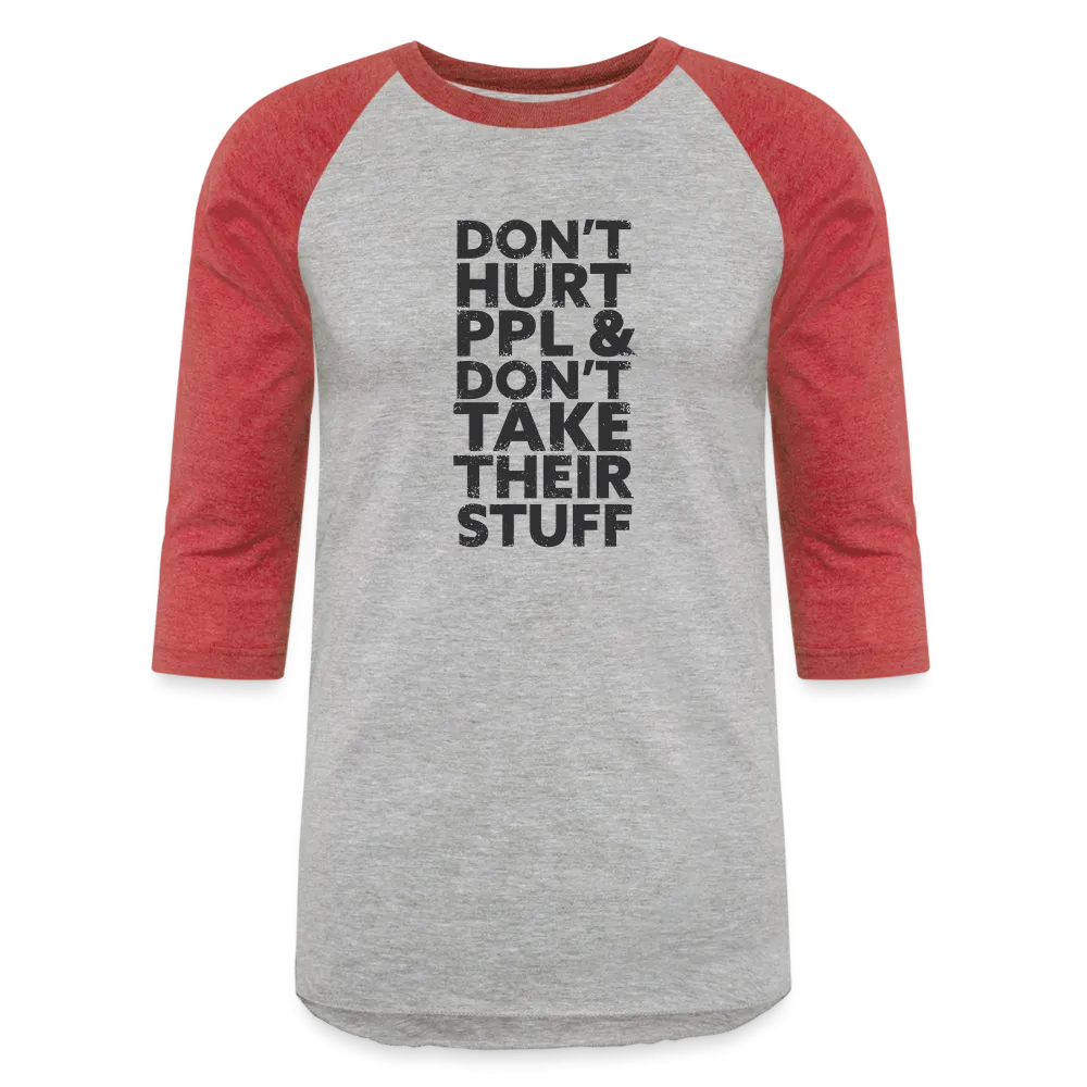 Don't Hurt People | Baseball Tee