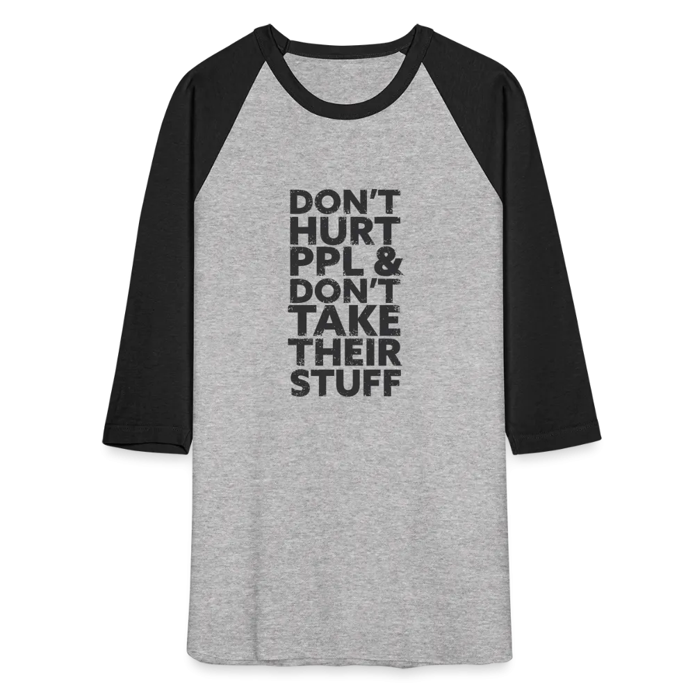 Don't Hurt People | Baseball Tee
