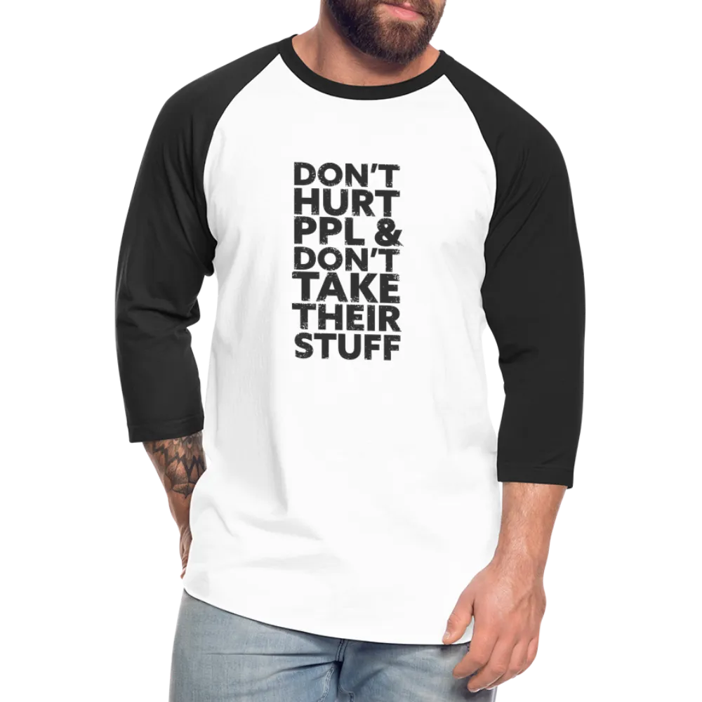 Don't Hurt People | Baseball Tee