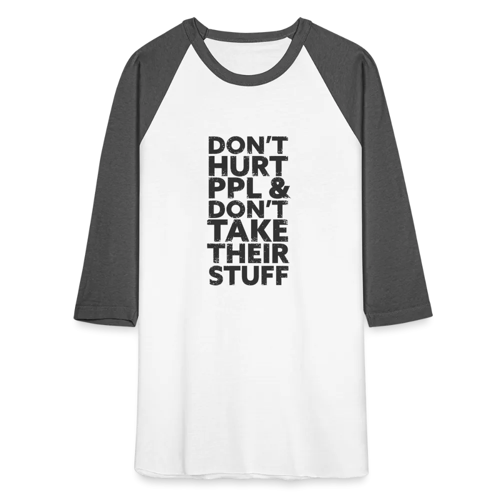 Don't Hurt People | Baseball Tee