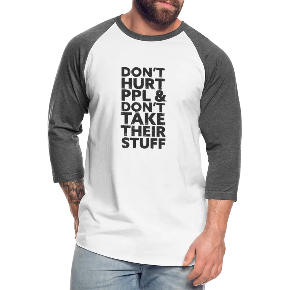 Don't Hurt People | Baseball Tee