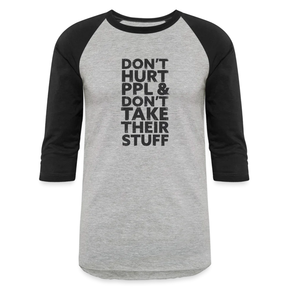 Don't Hurt People | Baseball Tee