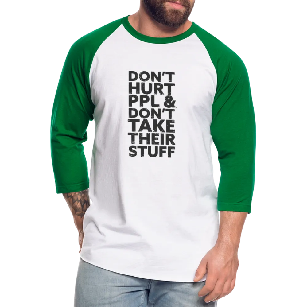 Don't Hurt People | Baseball Tee