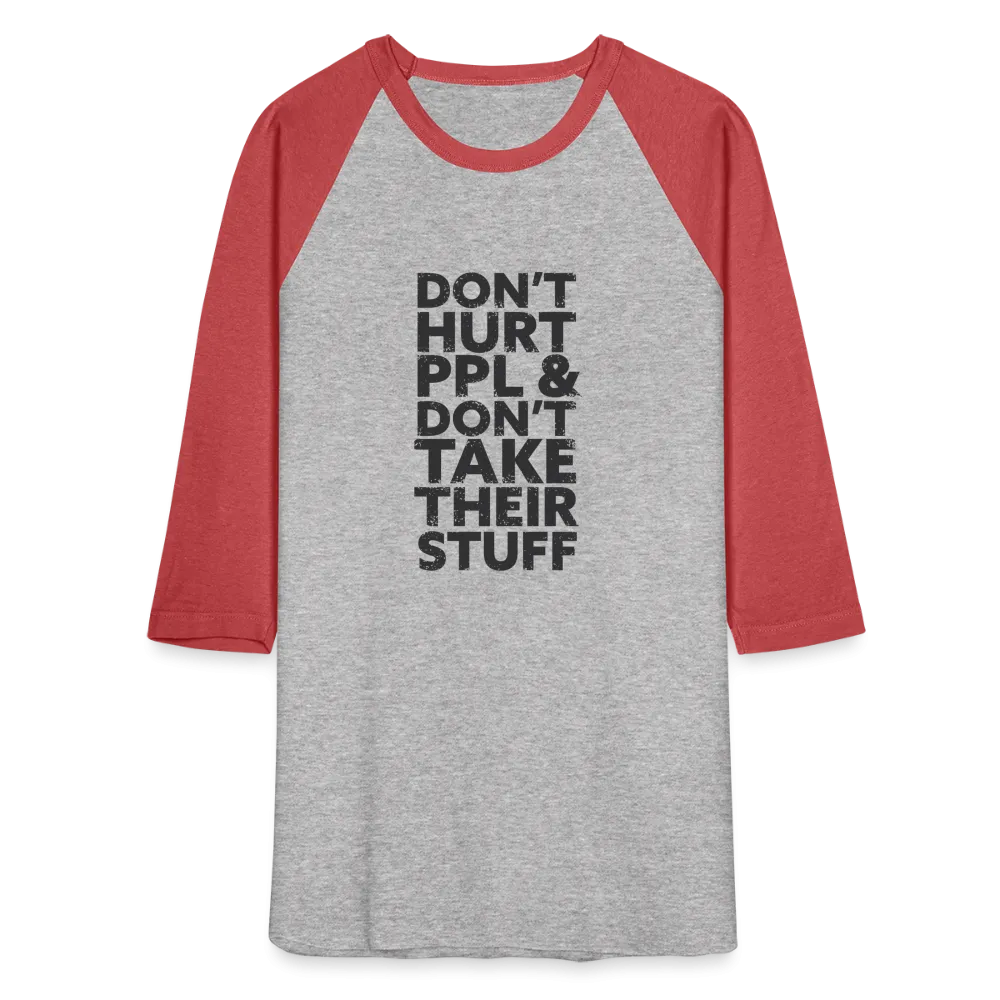 Don't Hurt People | Baseball Tee