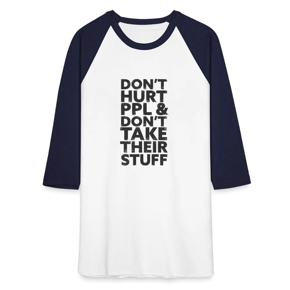 Don't Hurt People | Baseball Tee