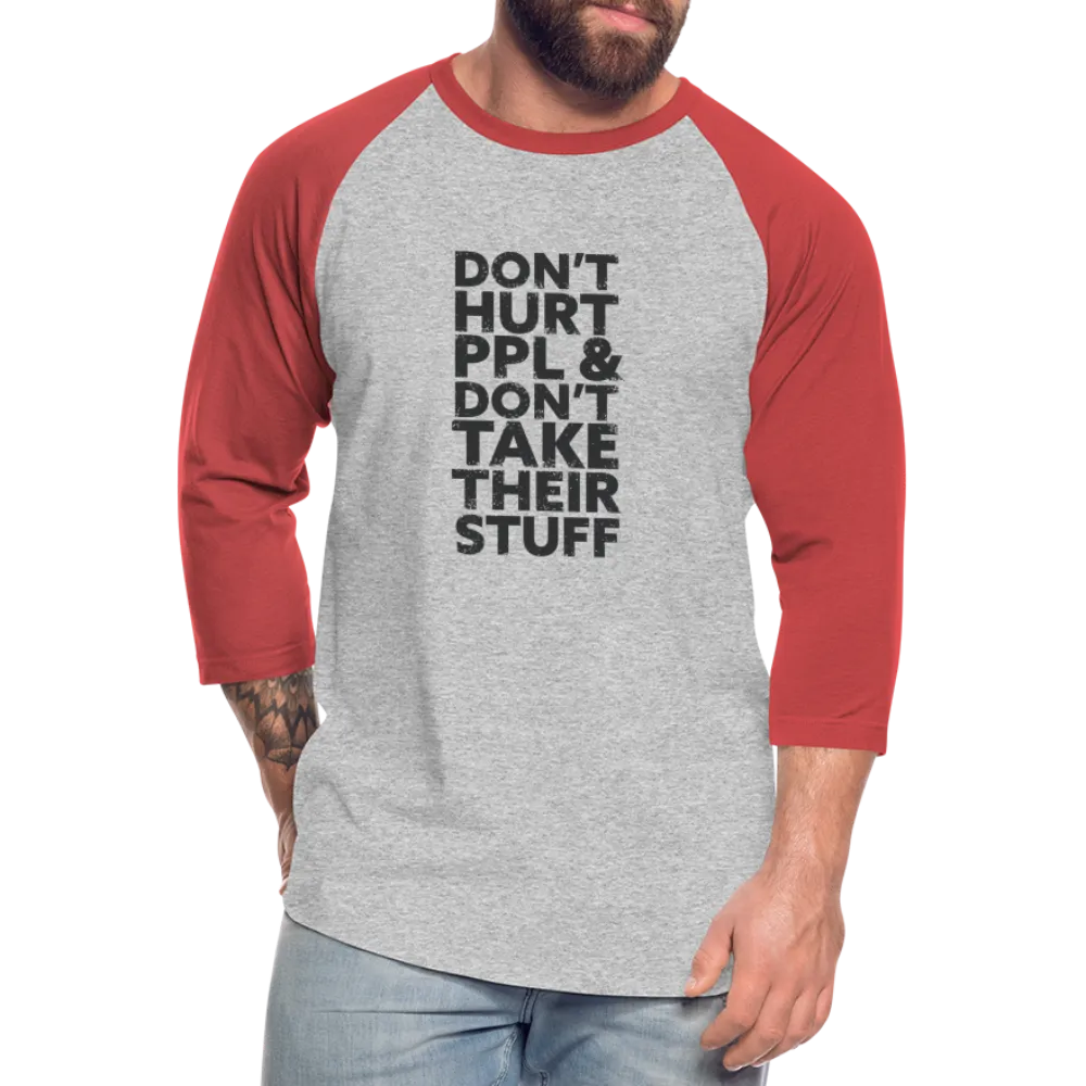 Don't Hurt People | Baseball Tee