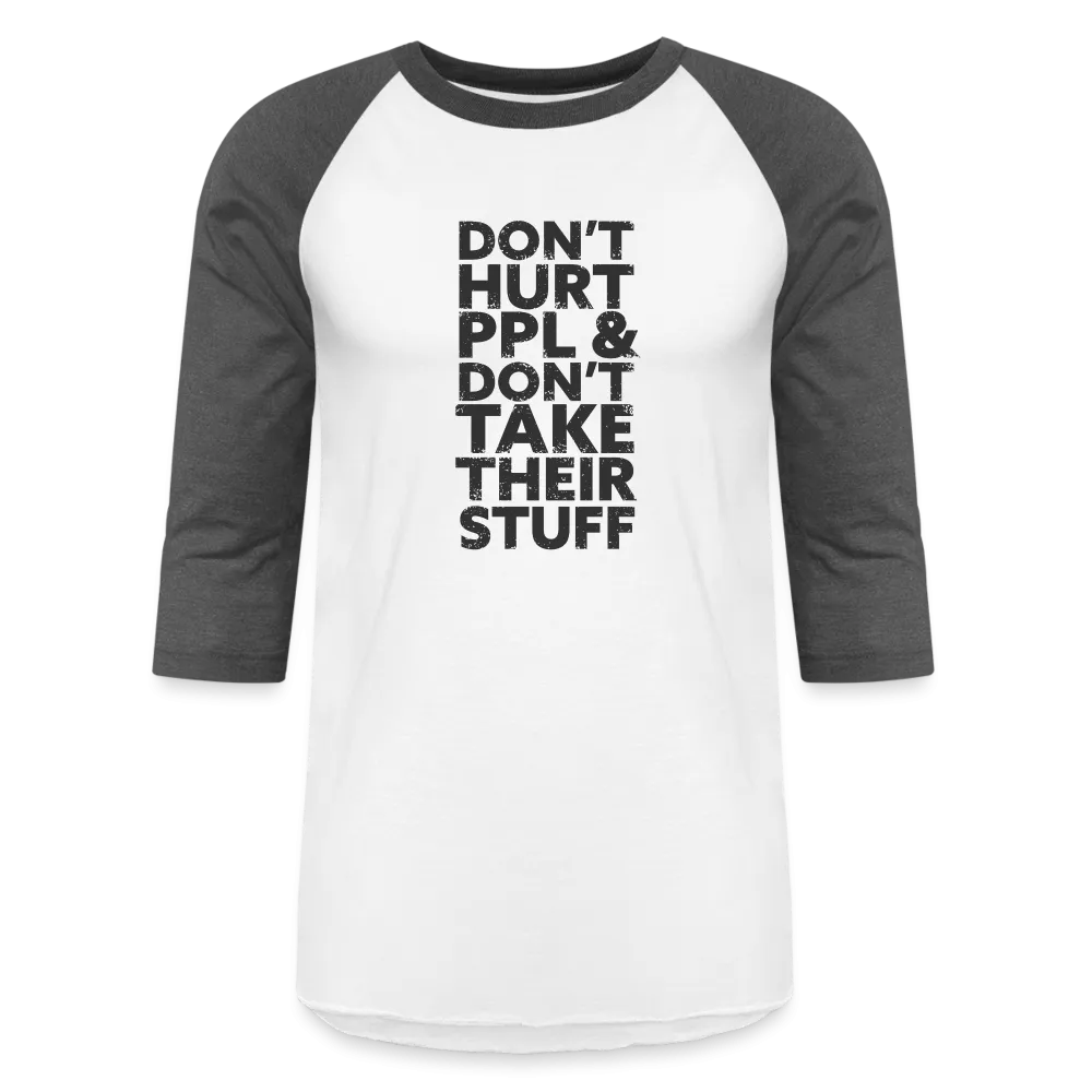 Don't Hurt People | Baseball Tee