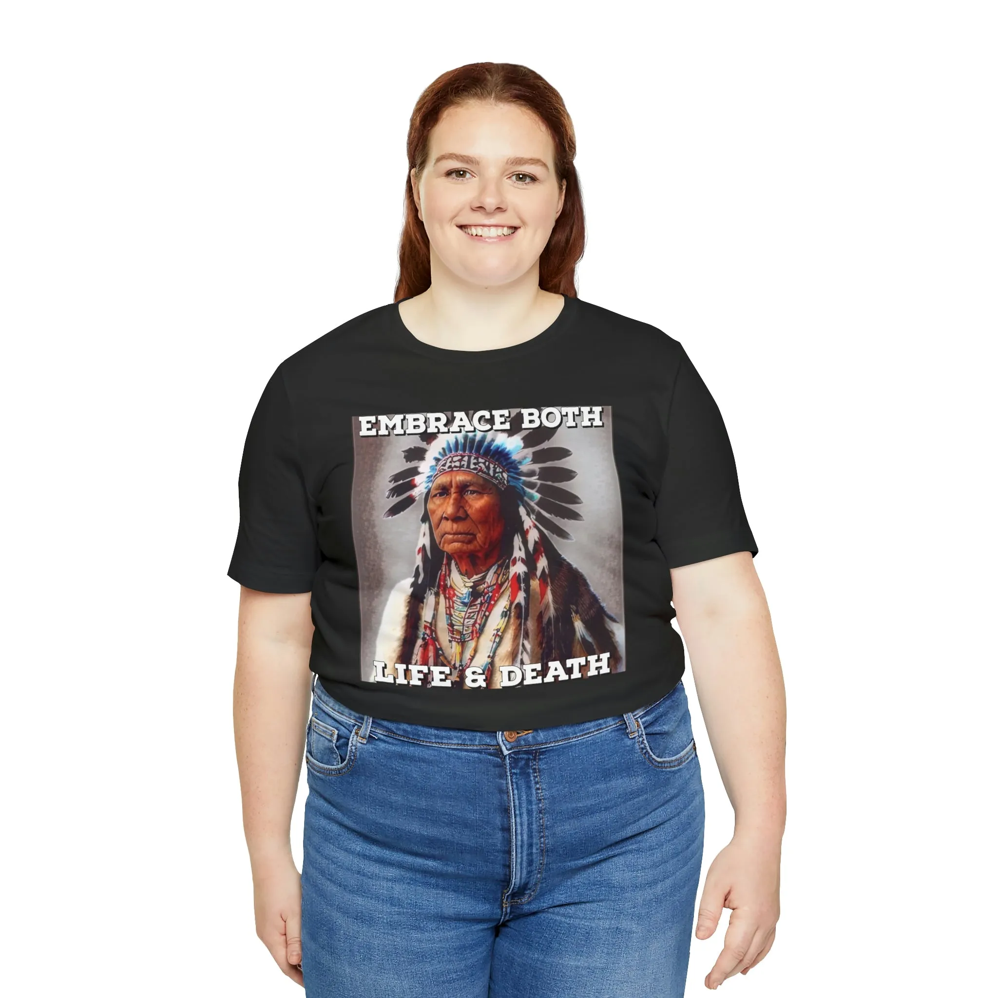 Embrace Both Life & Death Short Sleeve Tee