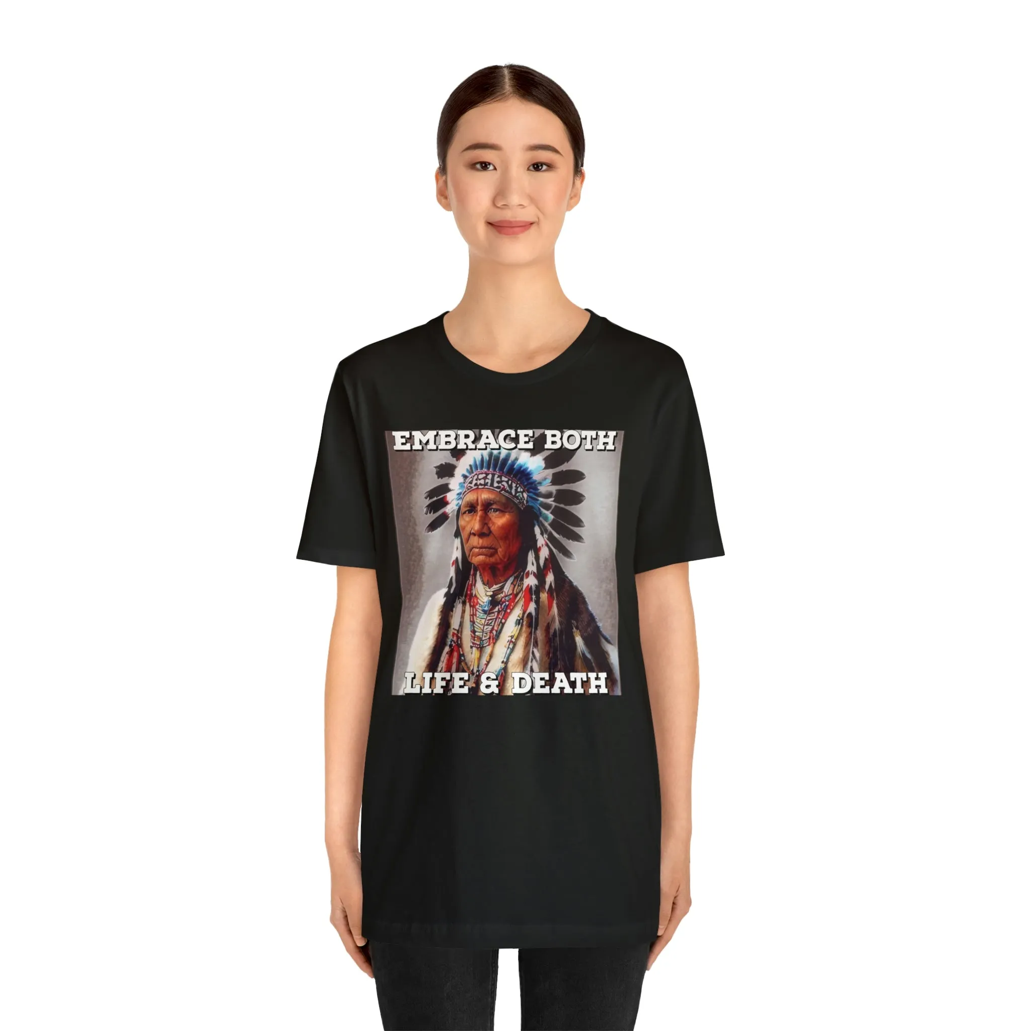 Embrace Both Life & Death Short Sleeve Tee