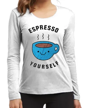Espresso Yourself New Fashion White Round Neck High Graphic Full T-Shirt