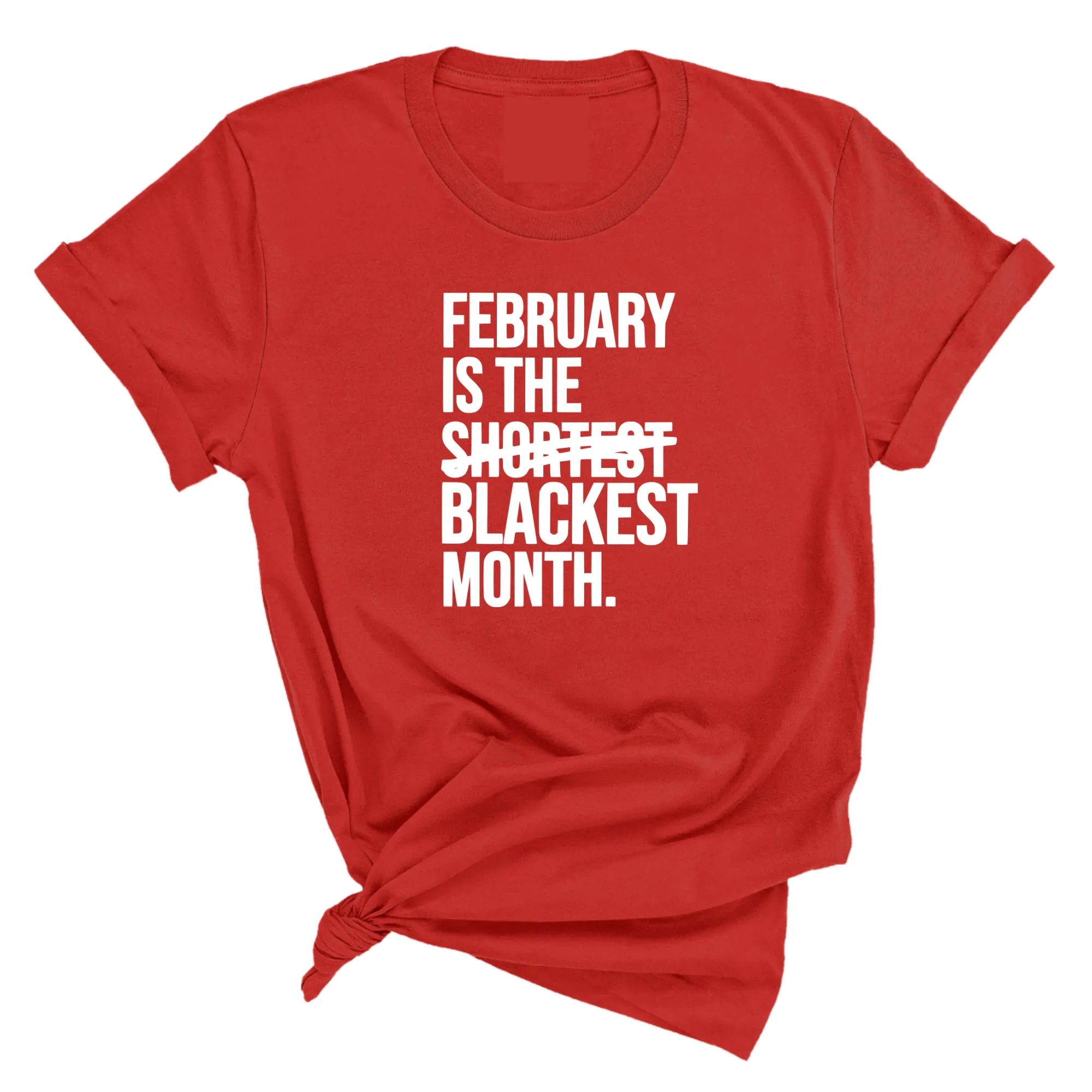 February is the Blackest Month Unisex Tee
