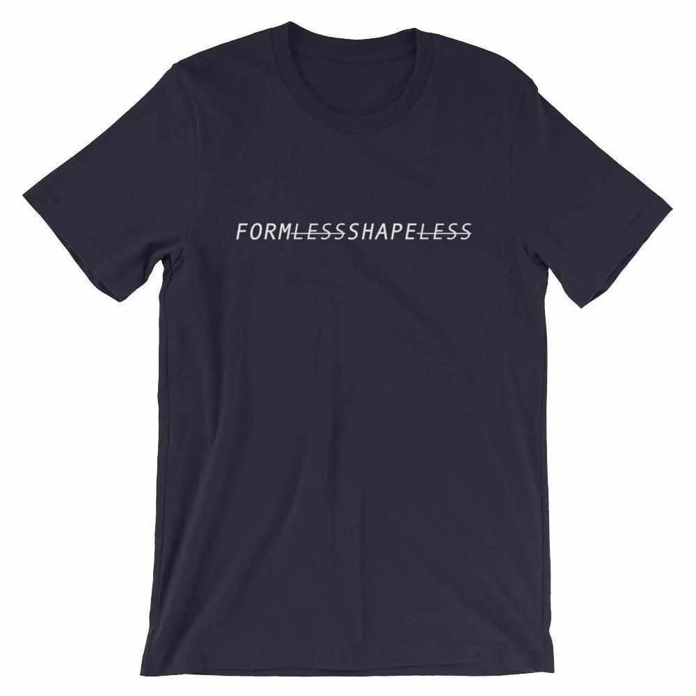 Formless Shapeless T-Shirt