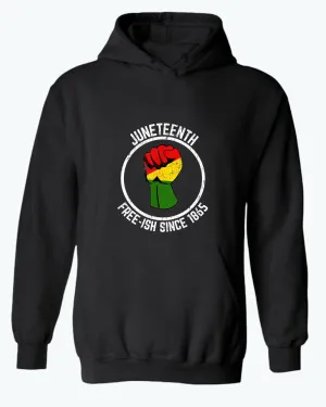 Free-ish since 1865 hoodie juneteenth