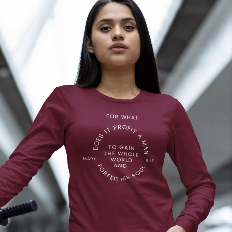 Gain and Forfeit Long Sleeve T-Shirt