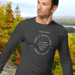 Gain and Forfeit Long Sleeve T-Shirt