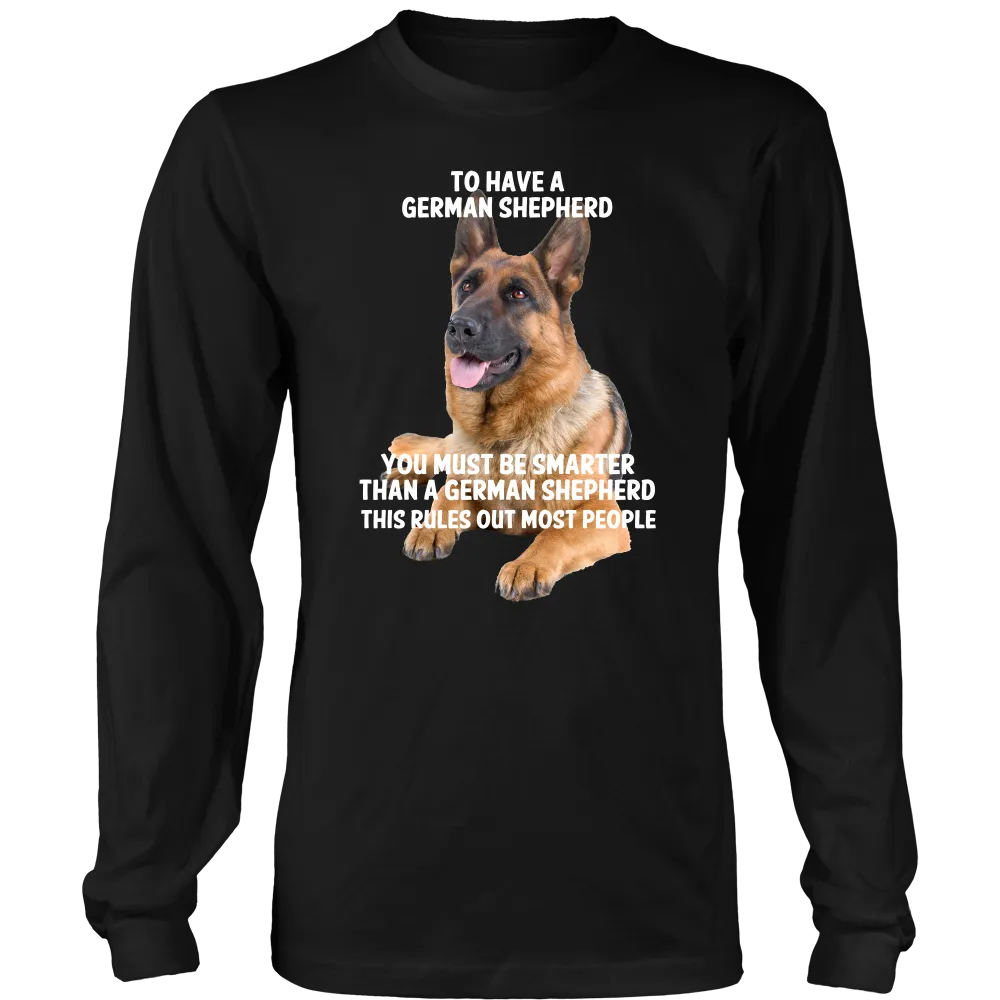 German Shepherd Smarter Than - FREE Shipping!