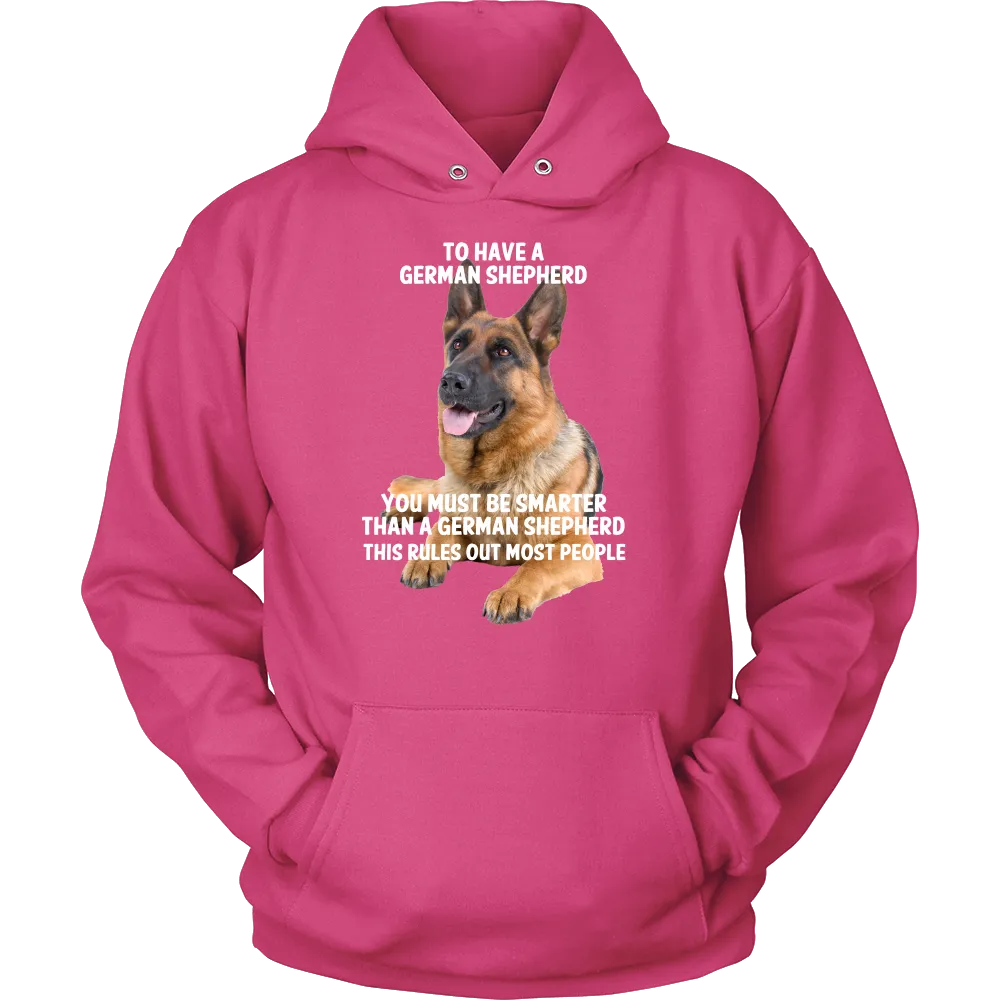 German Shepherd Smarter Than - FREE Shipping!