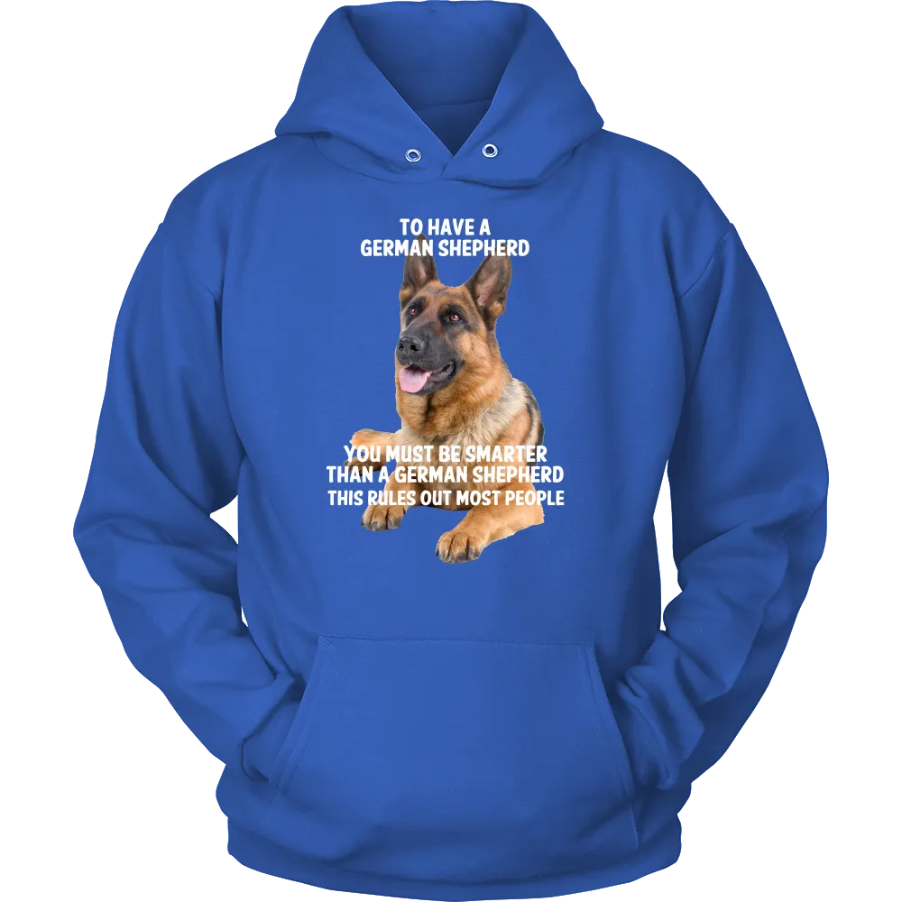 German Shepherd Smarter Than - FREE Shipping!